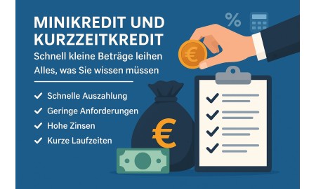 Minikredit und Kurzzeitkredit